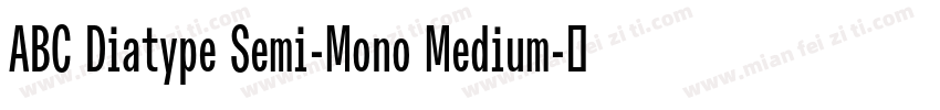 ABC Diatype Semi-Mono Medium字体转换